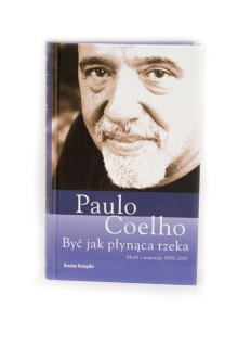 Być jak
płynąca rzeka