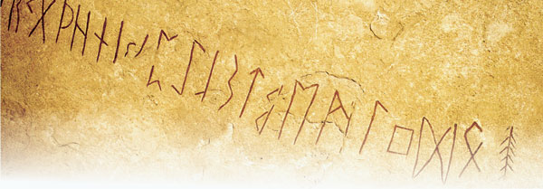 Napis w runicznym alfabecie – starym futharku. Napis w runicznym alfabecie – starym futharku.